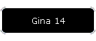 Gina 14