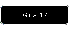 Gina 17